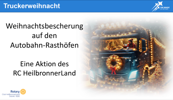 Rotary Projekt "TRUCKER Weihnacht"